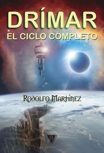 Rodolfo Martinez - Drímar, el ciclo completo, E-bok