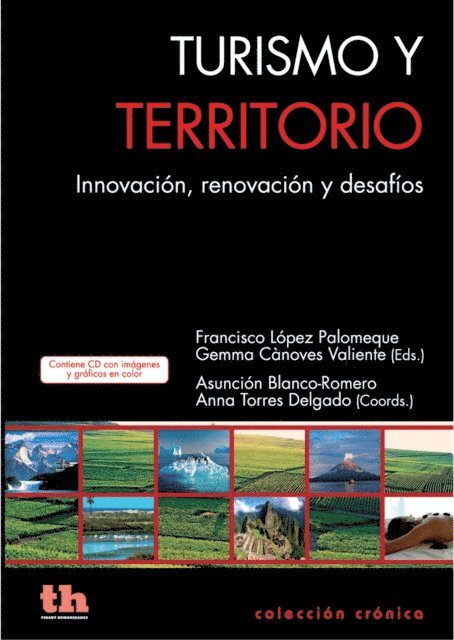 Anna Torres Delgado, Asuncion Blanco Romero, Gemma Canoves Valiente, Francisco Lopez Palomeque - Turismo y Territorio, E-bok