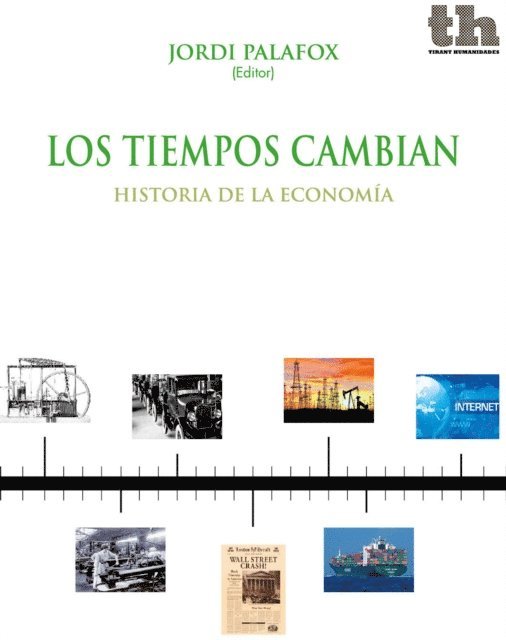 Daniel A. Tirado Fabregat, Maria Teresa Sanchis Llopis, Maria Angeles Pons Brias, Julio Martinez Galarraga, Alfonso Diez Minguela, Joaquim Cuevas Casana, Antonio Cubel Montesinos, Pablo Cervera Ferri, Salvador Calatayud Giner, Concepcion Betran Perez, Jordi Palafox - Los tiempos cambian, E-bok