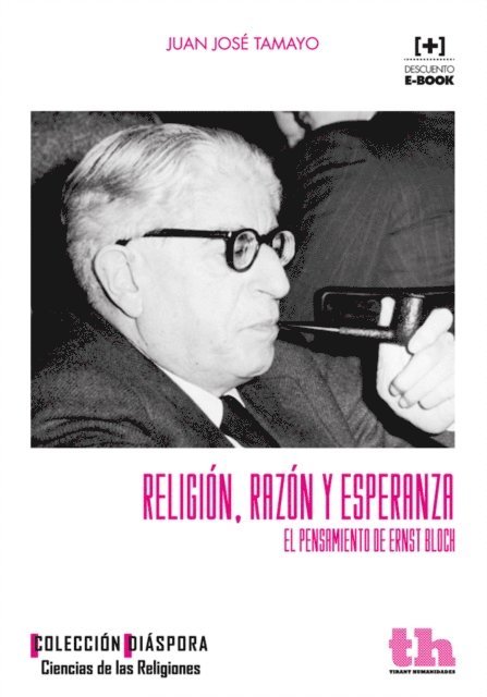 Juan Jose Tamayo - Religión, razón y esperanza, E-bok