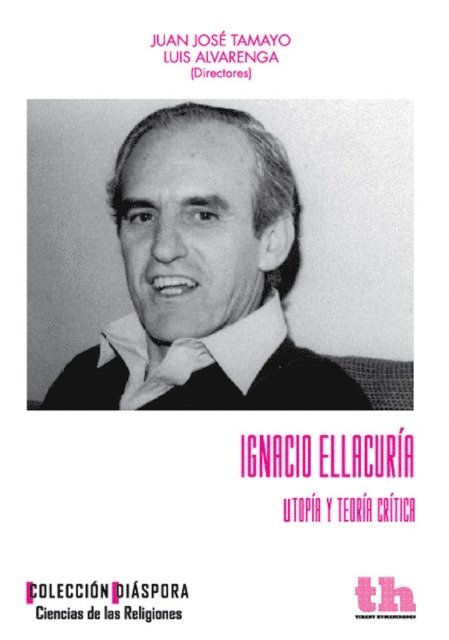 Alejandro Rosillo Fairen, Juan Antonio Senent de Frutos, Ricardo Ribera, Hector Samour, Carlos Molina, Jose Manuel Romero, Luis Alvarenga, Juan Jose Tamayo - Ignacio Ellacuría, E-bok