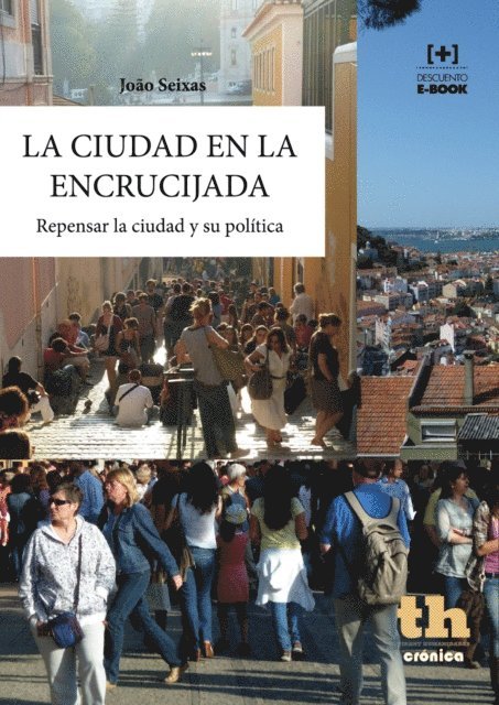 Joao Seixas - La Ciudad en la Encrucijada, E-bok