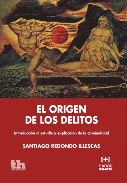 Santiago Redondo Illescas - El origen de los delitos, E-bok. Tillgänglighet: Lägg i varukorg