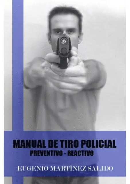 Eugenio Martinez Salido - Manual de tiro policial, E-bok. Tillgänglighet: Lägg i varukorg