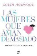 Las mujeres que aman demasiado