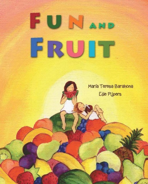Maria Teresa Barahona - Fun and Fruit, E-bok