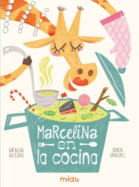 Sara Sanchez, Gracia Iglesias - Marcelina en la cocina, E-bok
