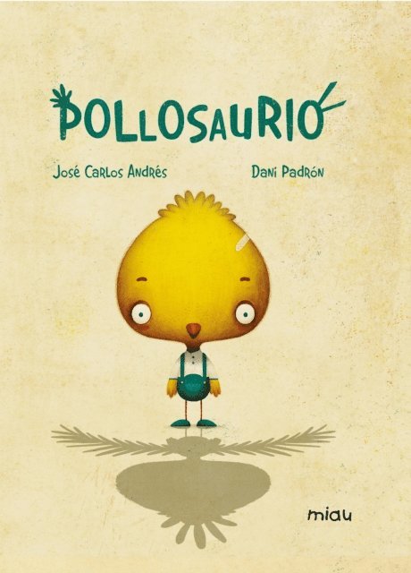 Jose Carlos Andres - Pollosaurio, E-bok