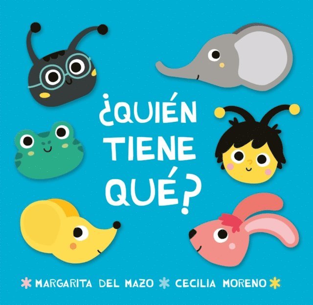 Ceciclia Moreno, Margarita del Mazo - ¿Quién tiene qué?, E-bok