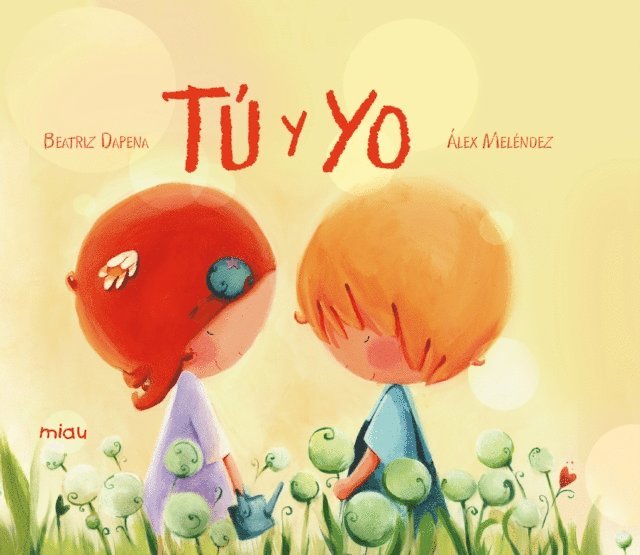 Alex Melendez, Beatriz Dapena - Tú y yo, E-bok