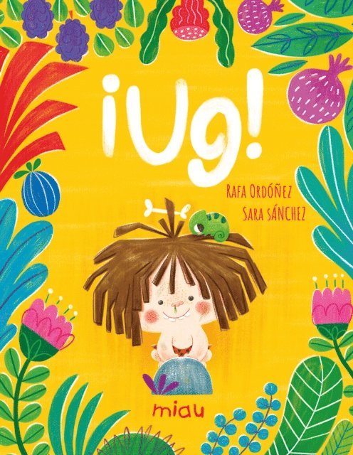 Sara Sanchez, Rafael Ordonez - ¡Ug!, E-bok