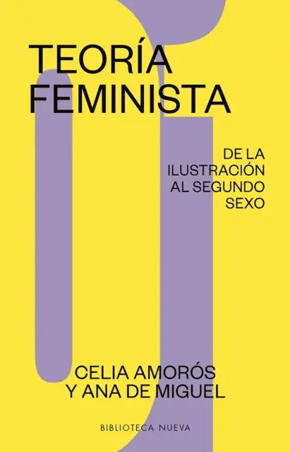 Ana De Miguel, Celia Amoros - Teoría feminista 1: De la ilustración al segundo sexo, E-bok. Tillgänglighet: Lägg i varukorg