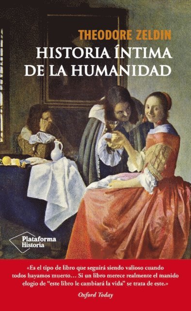 Theodore Zeldin - Historia íntima de la humanidad, E-bok