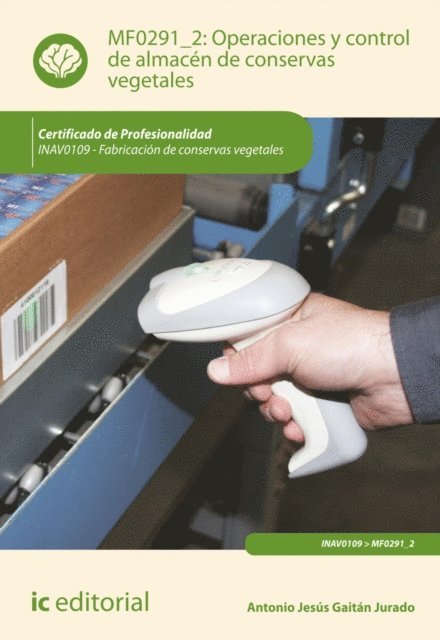 Operaciones y control de almacen de conservas vegetales. INAV0109