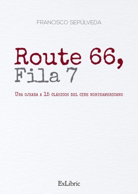 Francisco Sepulveda - Route 66, Fila7, E-bok
