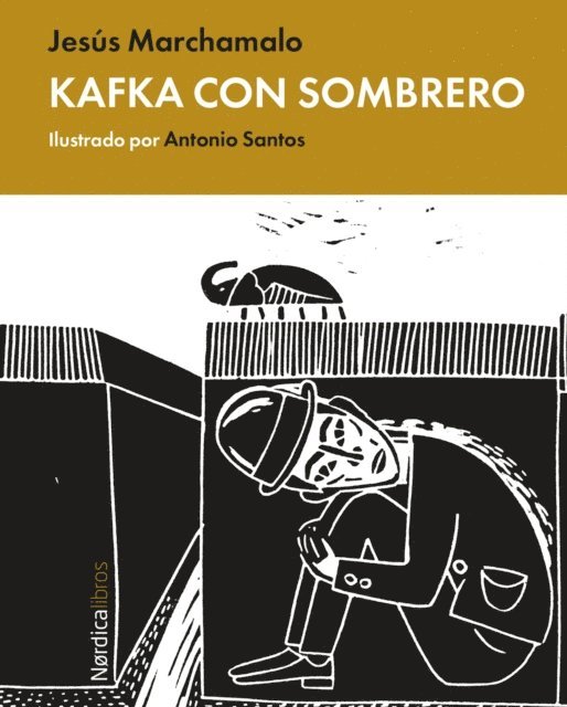 Jesus Marchamalo - Kafka con sombrero, E-bok