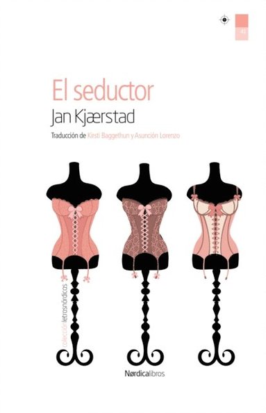 Jan Kjaerstad - El seductor, E-bok