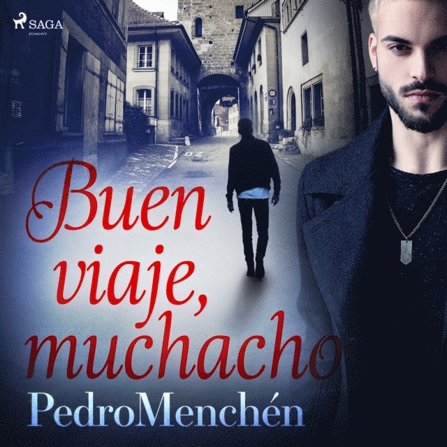 Pedro Menchen - Buen viaje, muchacho, Ljudbok