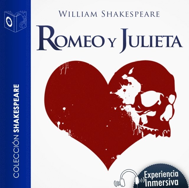 Shakespeare - Romeo y Julieta - Dramatizado, Ljudbok