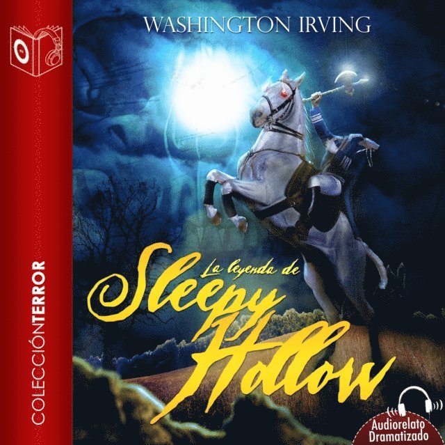 Irving - La leyenda de Sleepy Hollow - Dramatizado, Ljudbok