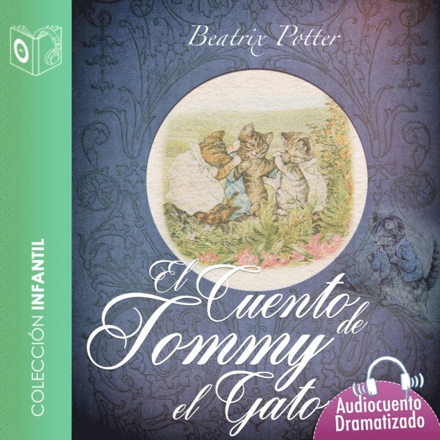 Potter - El cuento de Tomy el gato - Dramatizado, Ljudbok