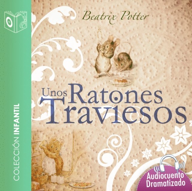 Potter - Unos ratones traviesos - Dramatizado, Ljudbok