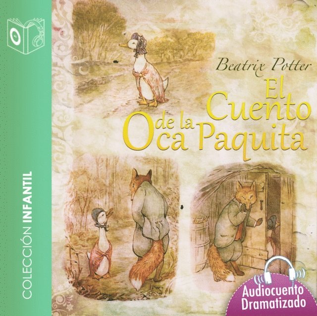Potter - El cuento de la oca Paquita - Dramatizado, Ljudbok