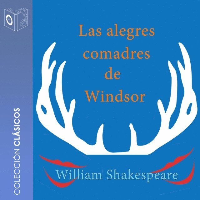 Shakespeare - Las alegres esposas de Windsor - Dramatizado, Ljudbok
