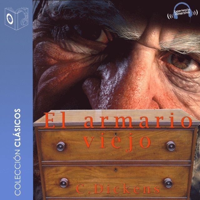 Dickens - El armario viejo - Dramatizado, Ljudbok
