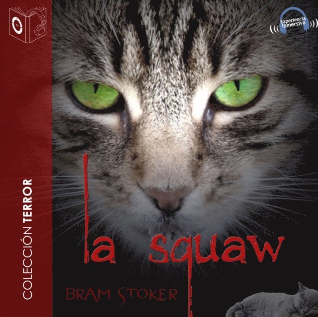 Stoker - La squaw - Dramatizado, Ljudbok