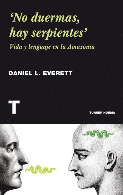 Daniel L. Everett - 'No duermas, hay serpientes', E-bok