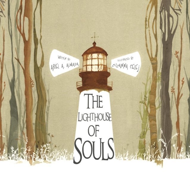 Ariel Andres Almada - Lighthouse of Souls, E-bok