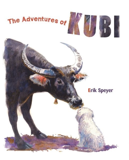 Erik Speyer - Adventures of Kubi, E-bok. Tillgänglighet: Lägg i varukorg