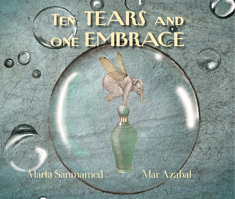 Marta Sanmamed - Ten Tears and One Embrace, E-bok