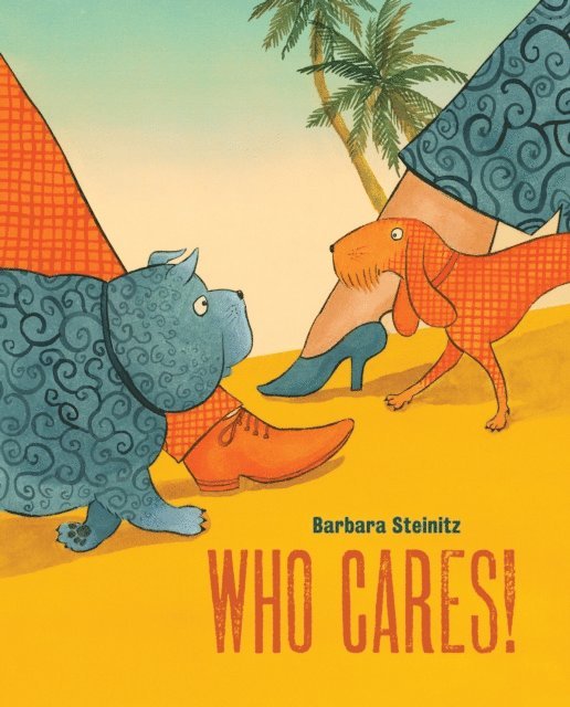 Barbara Steinitz - WHO CARES!, E-bok
