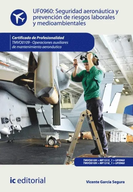 Vicente Garcia Segura - Seguridad aeronautica y prevencion de riesgos laborales y medioambientales. TMVO0109, E-bok. Tillgänglighet: Lägg i varukorg