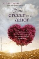 Colin Tipping - Como Crecer En El Amor, Häftad