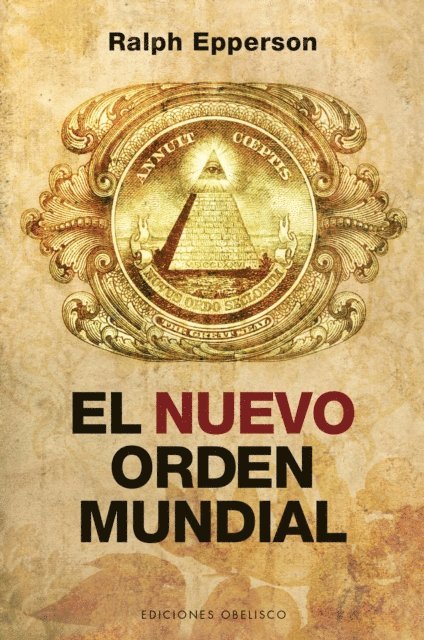 RALPH EPPERSON - El nuevo orden mundial, E-bok