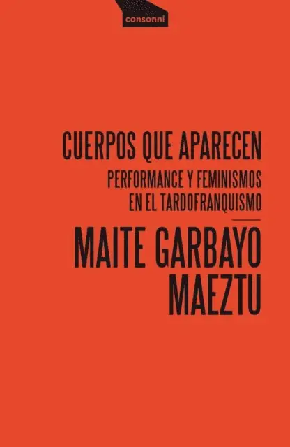 Maite Garbayo Maeztu - Cuerpos que aparecen, E-bok. Tillgänglighet: Lägg i varukorg