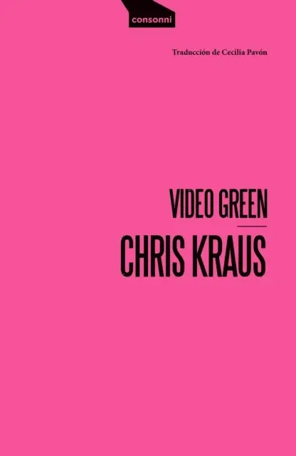 Chris Kraus, Cecilia Pavon - Video Green, E-bok. Tillgänglighet: Lägg i varukorg