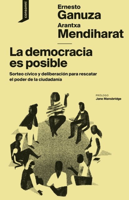 Arantxa Mendiharat, Ernesto Ganuza, Joan Negrescolor - La democracia es posible, E-bok