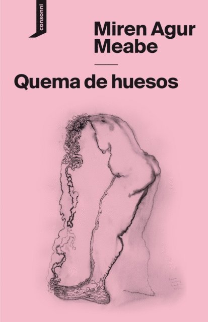 Miren Agur Meabe - Quema de huesos, E-bok