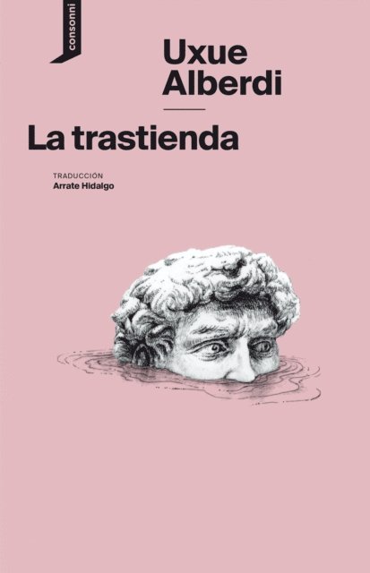 Uxue Alberdi Estibaritz - La trastienda, E-bok