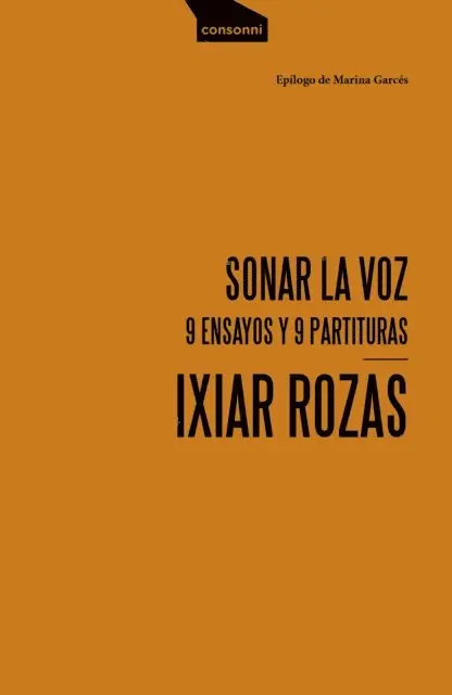 Ixiar Rozas - Sonar la voz, E-bok. Tillgänglighet: Lägg i varukorg