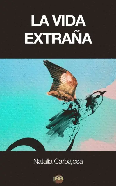Natalia Carbajosa - La vida extraña, E-bok. Tillgänglighet: Lägg i varukorg