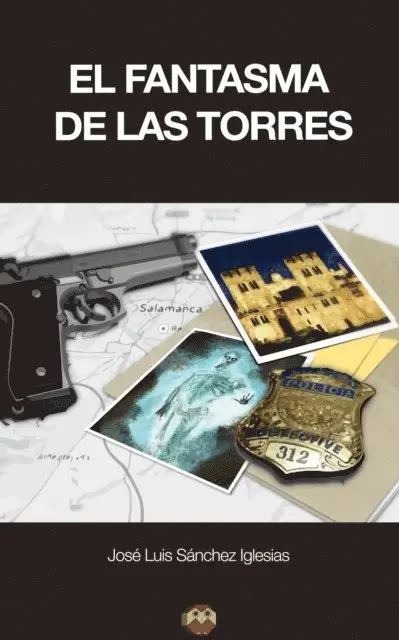 Jose Luis Sanchez Iglesias - El fantasma de las Torres, E-bok. Tillgänglighet: Lägg i varukorg