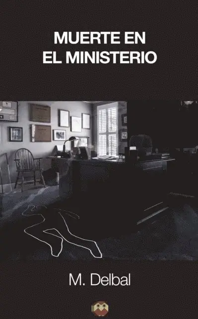 M. Delbal - Muerte en el Ministerio, E-bok. Tillgänglighet: Lägg i varukorg