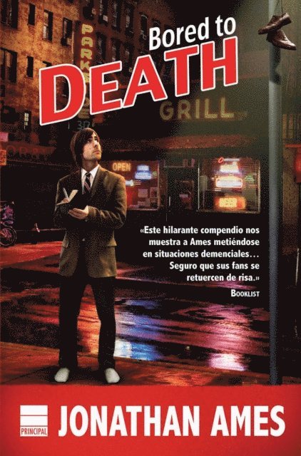 Jonathan Ames - Bored to Death, E-bok