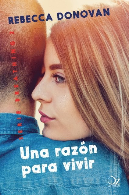 Rebecca Donovan - Una razón para vivir (Breathing 2), E-bok