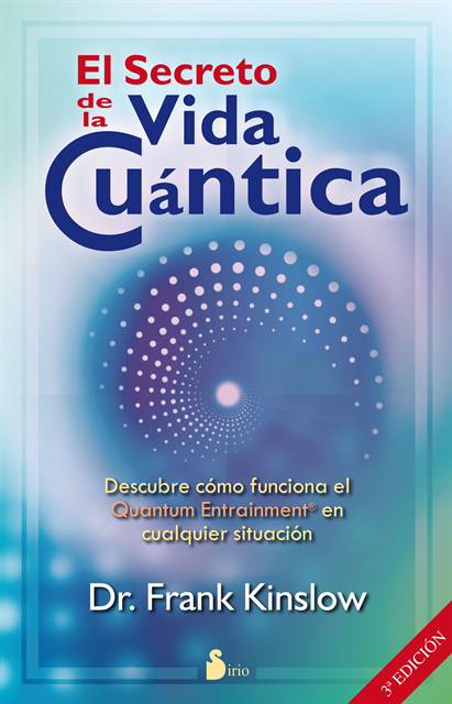 Frank Kinslow - El secreto de la vida cuántica, E-bok